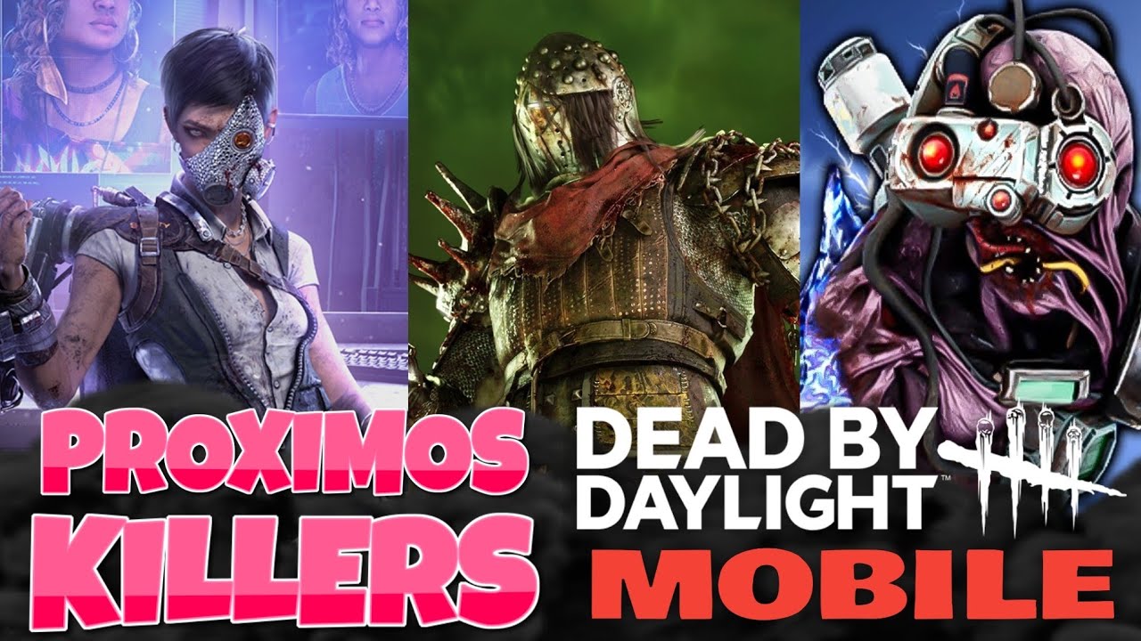 LO QUE SE VIENE A Dead by daylight Mobile KILLERS Y MAPAS - YouTube