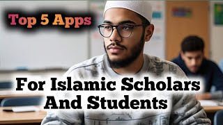 Top 5 Important Islamic apps For Islamic Students And Islamic Scholars in 2025 screenshot 1