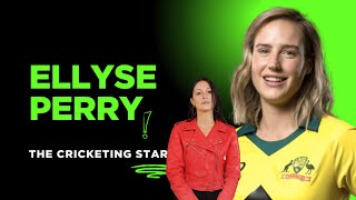 Ellyse Perry – The Australian Cricketing Champion | Cricket Legend