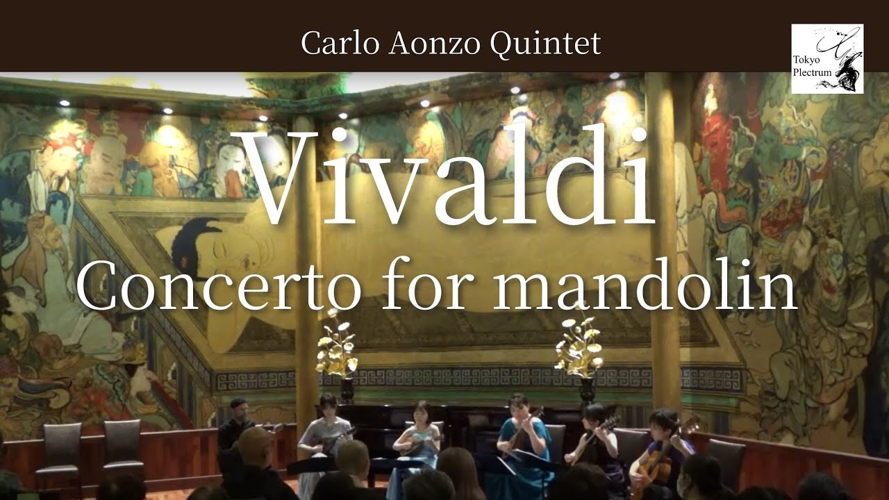 Carlo Aonzo Japan Quintet - Antonio Vivaldi, Concerto for mandolin