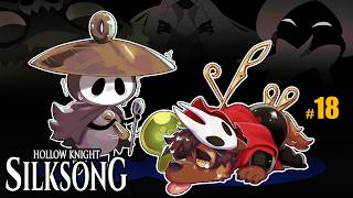 Blasted Steps - Lets Play Hollow Knight: Silksong [Part 18]