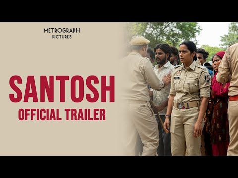 SANTOSH | Official Trailer