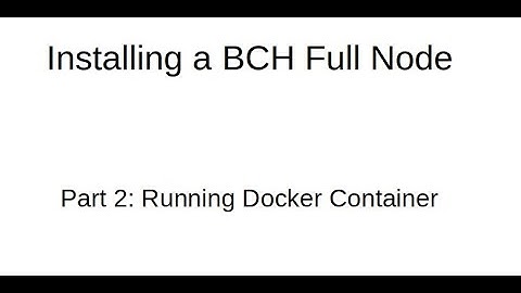 Part 2: Install a BCHN Full Node