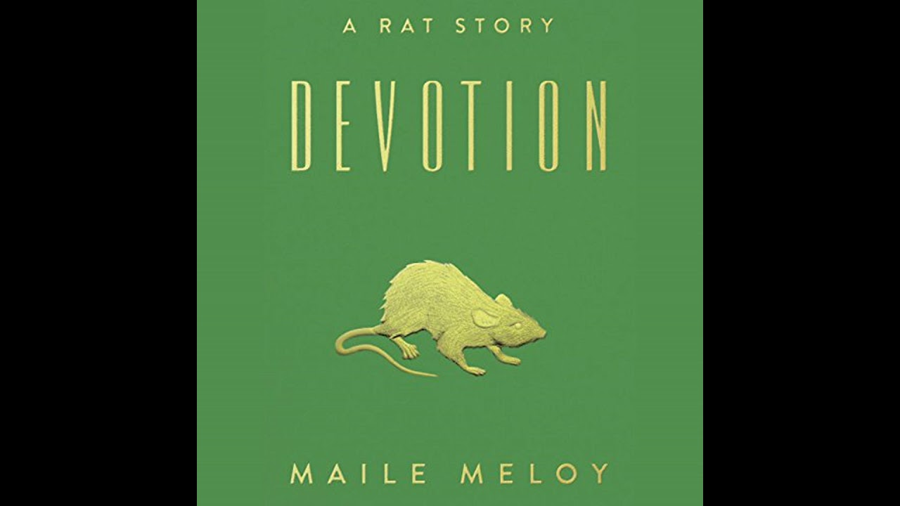 Devotion: A Rat Story by Maile Meloy | Full Audiobook