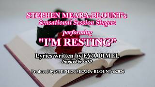 I'M RESTING lyrics written by EVA DIMEL produced by STEPHEN MEARA-BLOUNT (SUBTITLES) #music #song