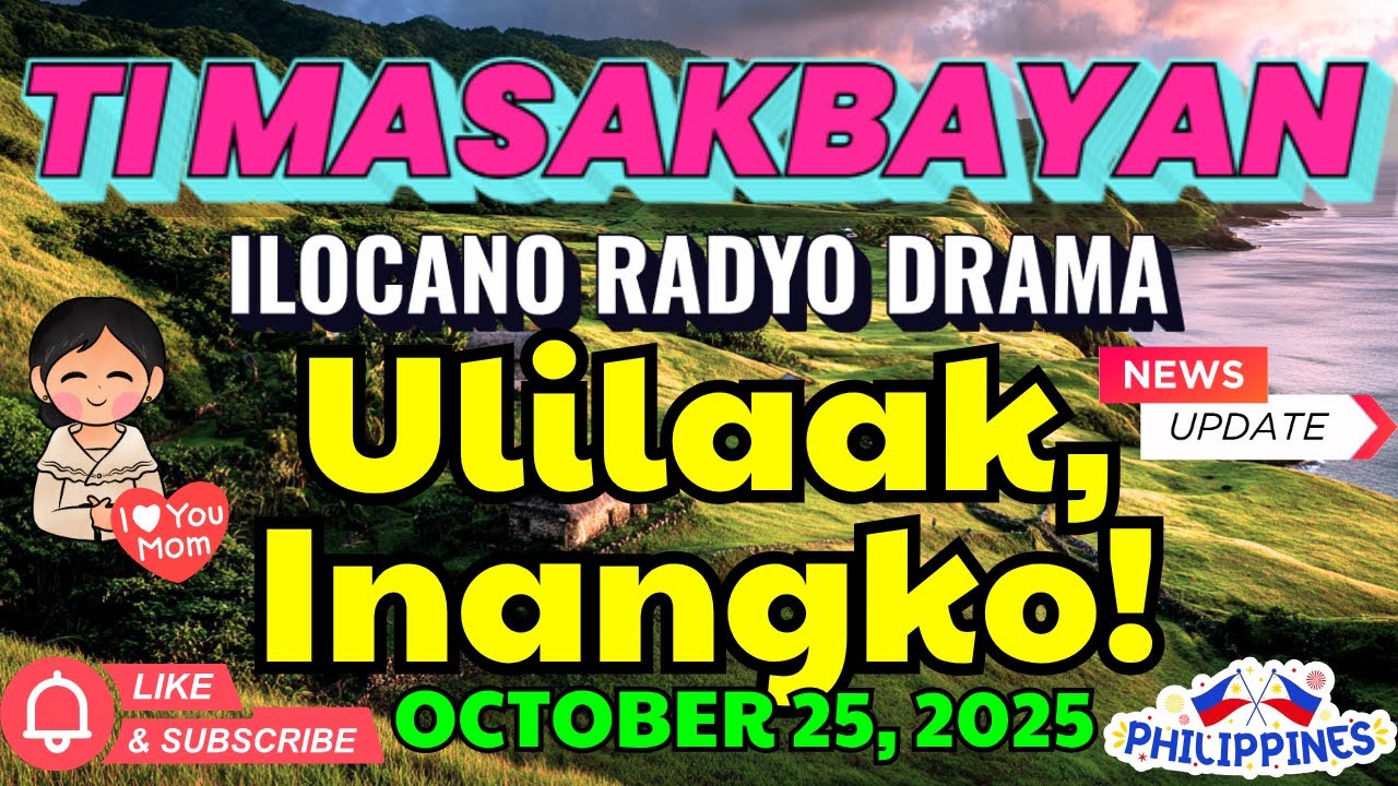 Ti Masakbayan Ilocano Drama — 