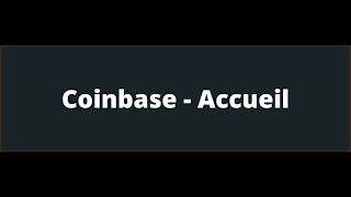 Coinbase - Accueil Coinbase - Accueil