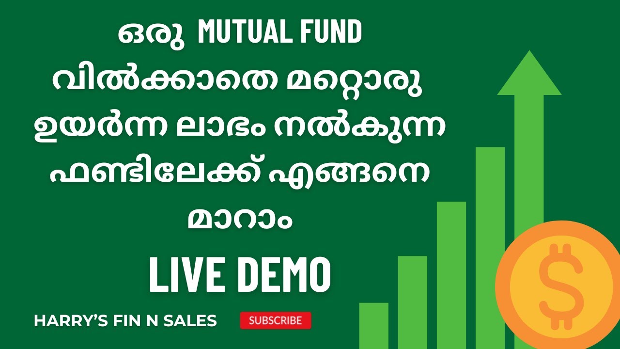 How to switch one Mutual fund to other high performing funds without selling | Harrys Fi n Sales