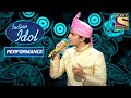 Nachiket  unique performance       indian idol season 12