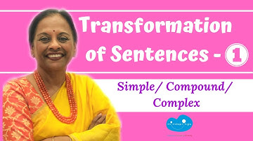 Transformation of Sentences - 1 (with rules & examples)| Simple, Compound, Complex | English Grammar