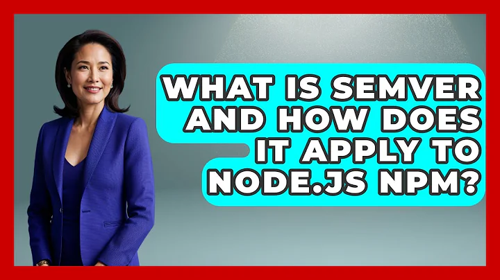 What Is SemVer And How Does It Apply To Node.js Npm? - JavaScript Toolkit