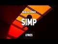 Maël &amp; Jonas - Simp (Lyrics)