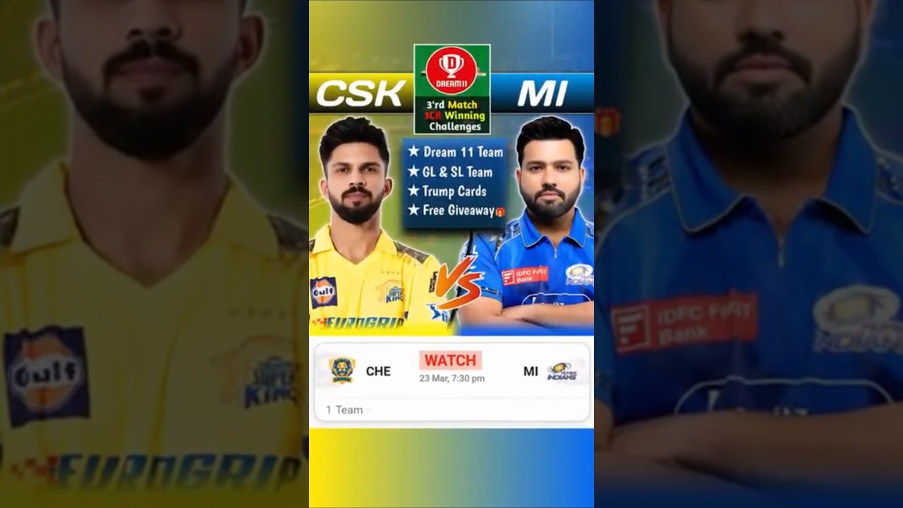 CHE vs MI Dream Team | Match Prediction | IPL 2025 Match- 3 | MI vs CSK  | Chennai vs Mumbai 