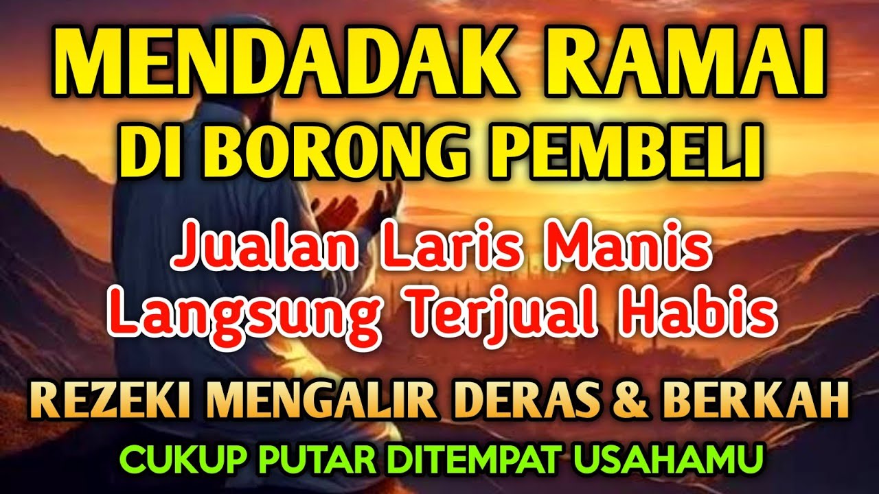 YA ROHMAN , YA ROHIM 🤲🏻🤲🏻 Pelaris Dagangan Pemanggil Pembeli Pembuka Aura Toko/Warung