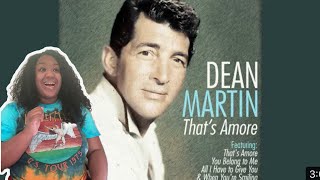 DEAN MARTIN - THAT&#39;S AMORE REACTION