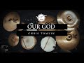 Our God - Chris Tomlin Drum Cover