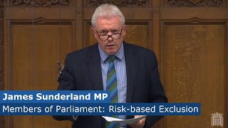 Members of Parliament: Risk-based Exclusion, 12 Jun 2023