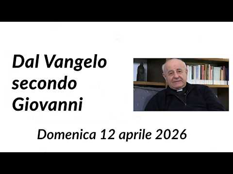 Vangelo del 12 aprile 2026