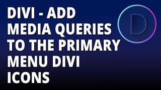 Divi  - Add media queries to the primary menu divi icons