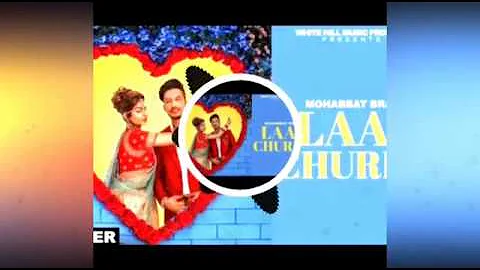 Laal Churha(FULL AUDIO) Song | Mohabbat Brar