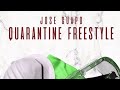 Jose Guapo Quarantine Freestyle mp3