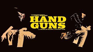Watch Handguns Trailer
