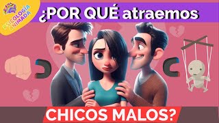 ¿Por qué atraemos a los chicos malos? by Psicología Animada 1,855 views 3 months ago 5 minutes, 47 seconds