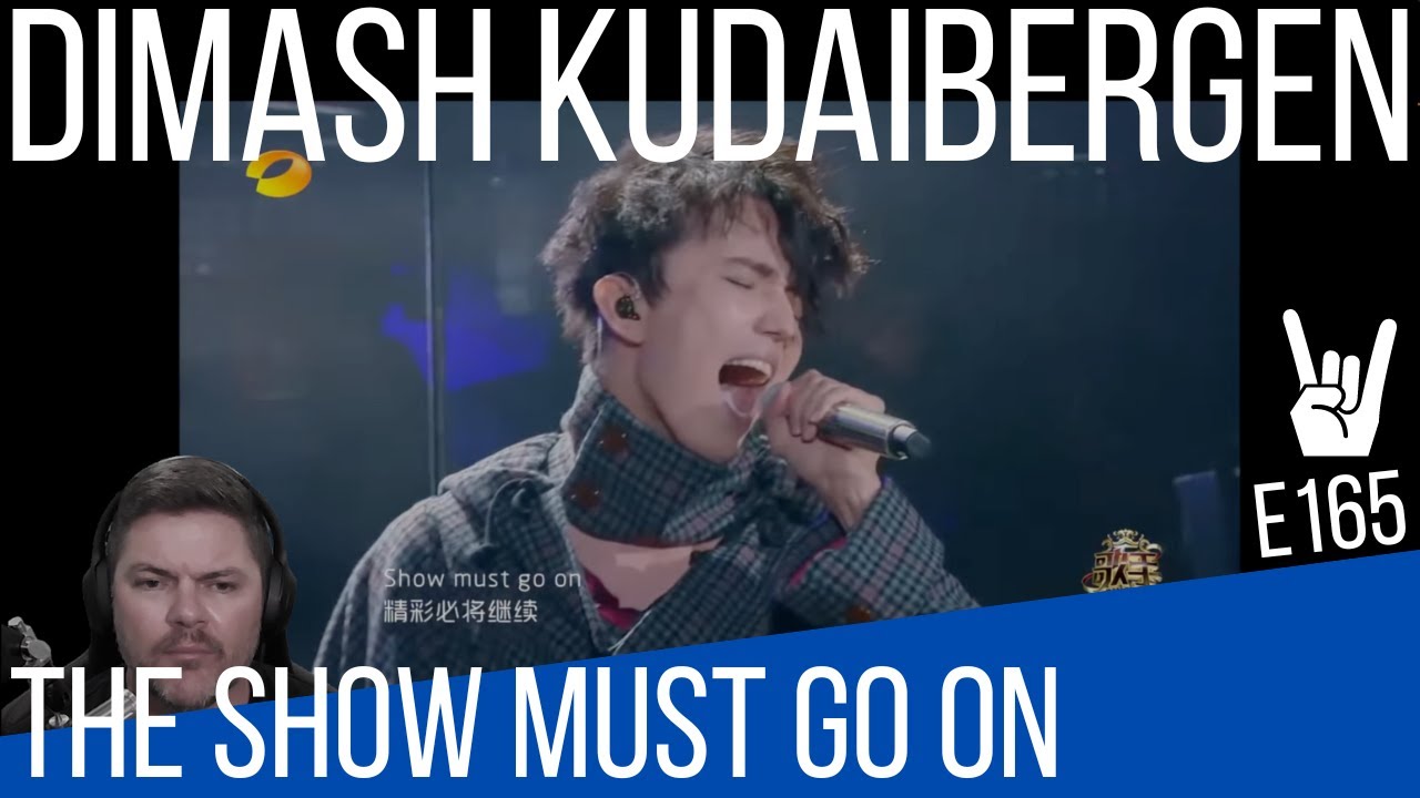 E165 Reaction to Dimash   The Show Must Go On Queen Cover