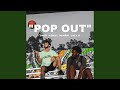 Pop Out (feat. Henrik & Lazy G)