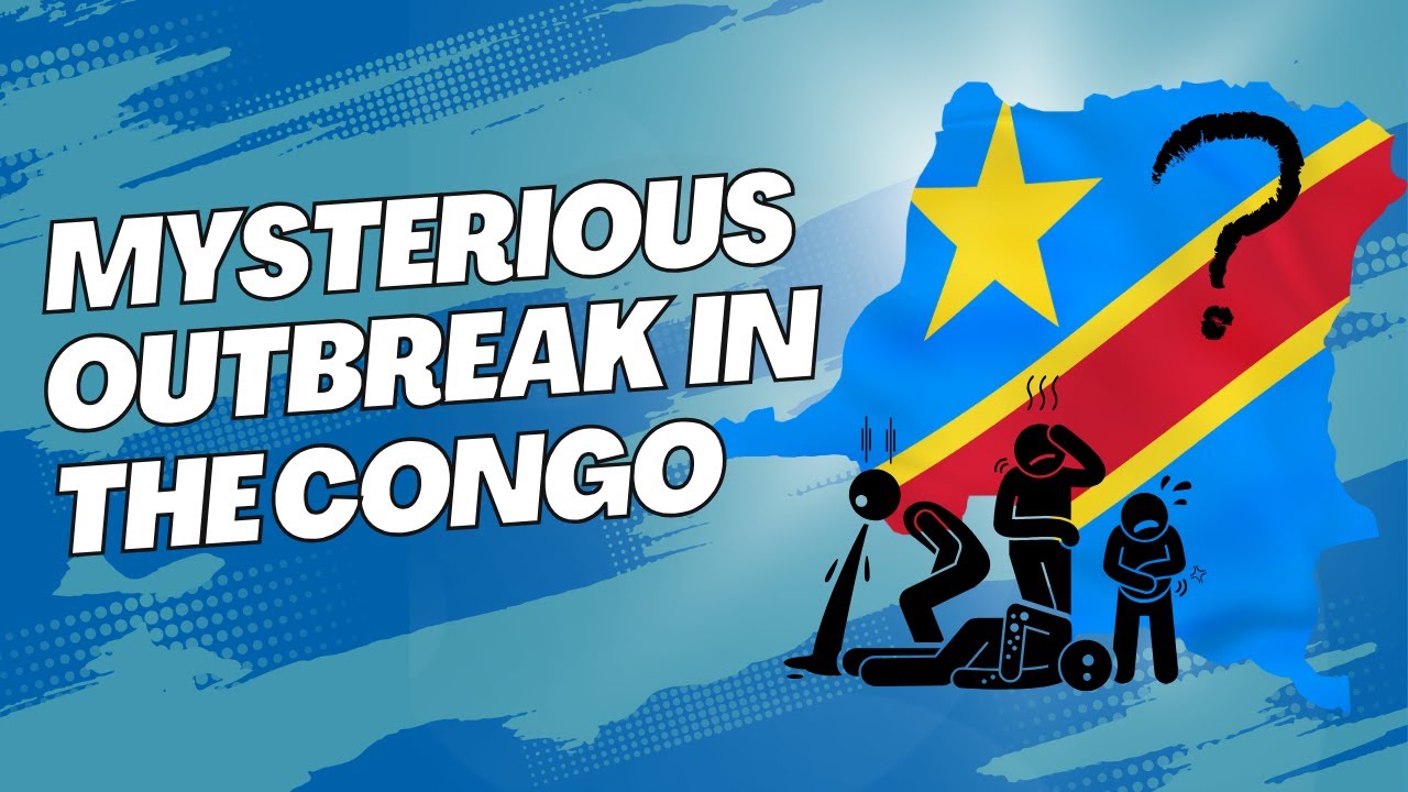 Unexplained Deaths in Congo 2025: What is This Deadly Mystery Illness?