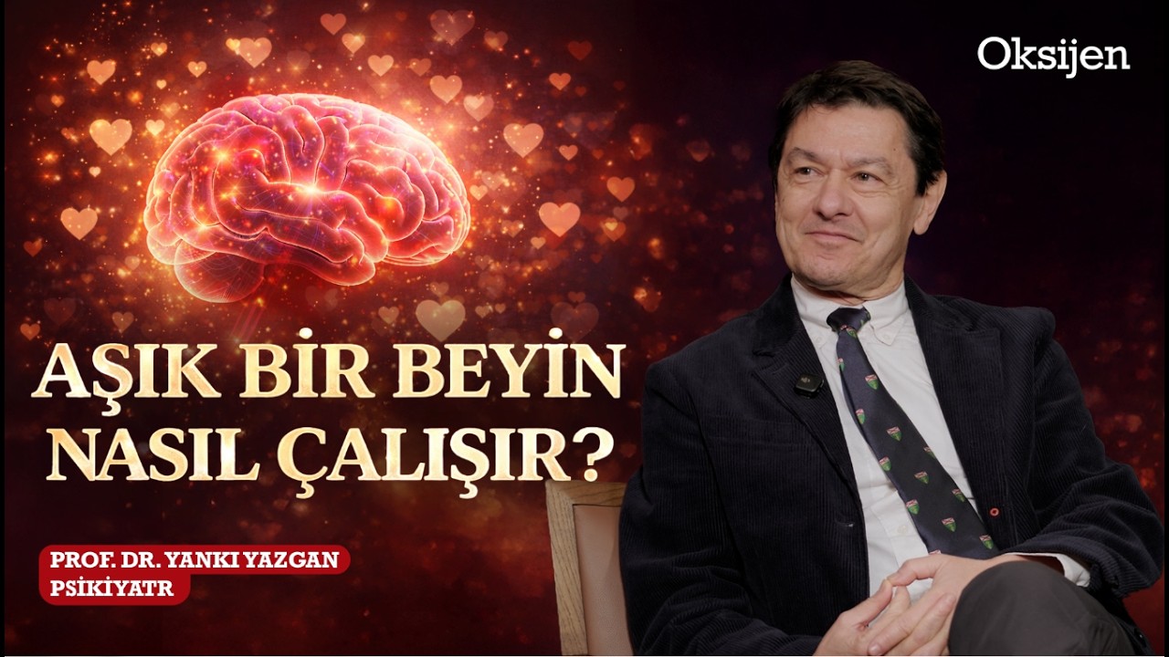 ‘Aşk Bir Hastalık mı?' | Sürdürülebilir aşk mümkün mü? | Prof. Dr. Yankı Yazgan