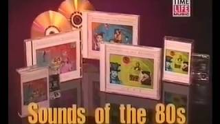 Time-Life Sounds Of The Eighties Collection Commercials (1990's)
