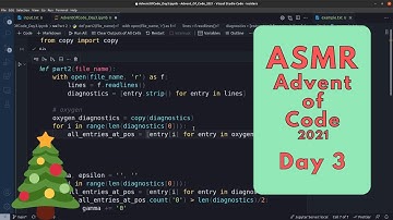 ASMR Coding: Solving Python Puzzles (Advent of Code 21 - Day 3)