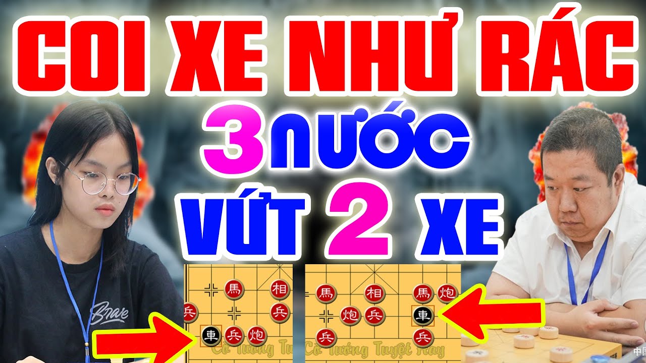 🔴 CỜ TƯỚNG | COI XE NHƯ RÁC, 3 NƯỚC VỨT BỎ 2 XE LÀM ĐỐI PHƯƠNG NGƠ NGÁC