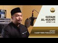 Surah al kahfi ayat 1 10   ustadz hanief febry ferdiansyah  griya tilawah malang