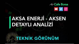 Aksa Enerji - Aksen Analysis - Technical Outlook - Aksen Stock Analysis Aksa Enerji - Aksen Analysis - Technical Outlook - Aksen Stock Analysis