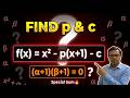 Find p & c from Special Polynomial | Tricky Sum | Polynomials Class 10 Part 7