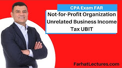 Not-for-Profit Organization Unrelated Business Income Tax UBIT | Governmental Course | CPA Exam FAR