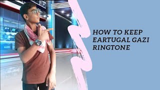 How to keep ertugrul Gazi ringtone screenshot 3