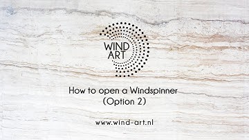 How to open a Windspinner (Option 2)