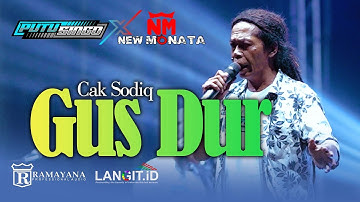 GUSDUR - CAK SODIQ - NEW MONATA LIVE PUTU SINGO PATI - RAMAYANA AUDIO
