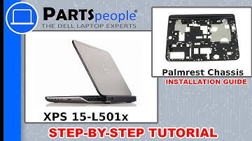 Dell XPS 15-L501x (P11F001) Palmrest Chassis How-To Video Tutorial