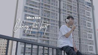 Xám - Chẳng thể biết sau này ft. h0n  ( OST \