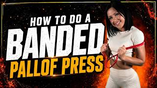 How to Do a Banded Pallof Press | Core Exercise with a Resistance Band