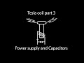 Tesla coil build part 3