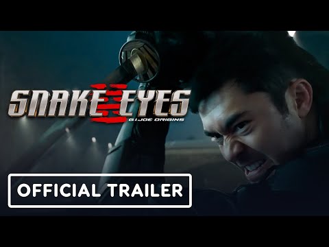 Snake Eyes: G.I. Joe Origins - Official Trailer (2021) Henry Golding, Samara Weaving