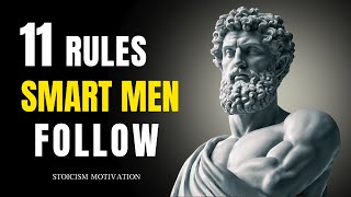 11 Rules only SMART MEN follow | Stoicism Motivation