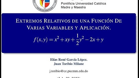 EXTREMOS RELATIVOS DE UNA FUNCIÓN DE VARIAS VARIABLES Y APLICACIÓN. | Cálculo Vectorial Elemental.