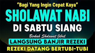 SHOLAWAT JIBRIL PENARIK REZEKI PALING KUAT DARI SEGALA ARAH, Sholawat Nabi Paling Merdu