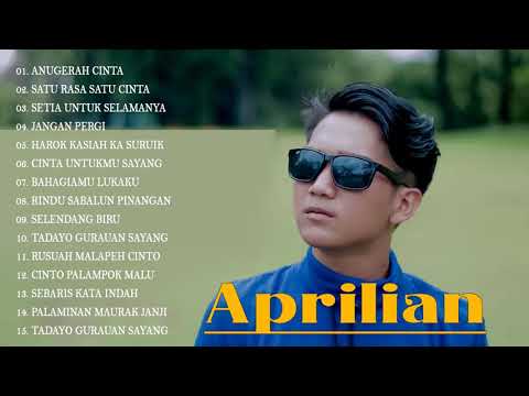Aprilian Full Album Terbaru 2021 - Lagu Minang Paling Enak Didengar Syahdu Terpopuler 2021